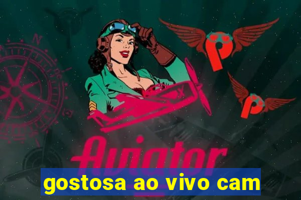 gostosa ao vivo cam